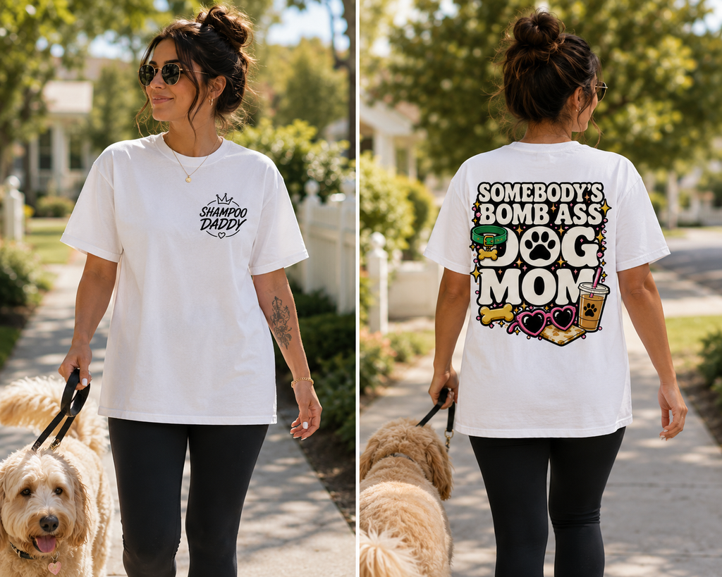 SOMEBODY'S BOMB ASS DOG MOM T-SHIRT