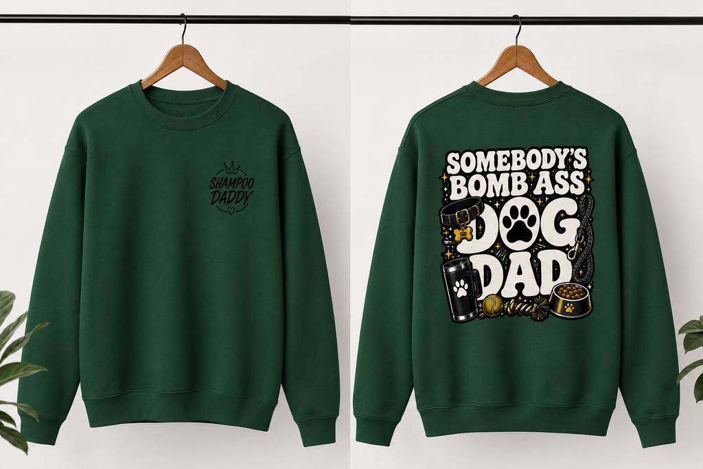 SOMEBODY'S BOMB ASS DOG DAD CREWNECK