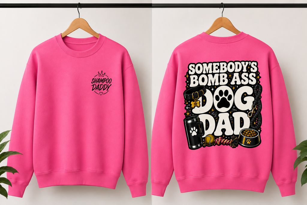 SOMEBODY'S BOMB ASS DOG DAD CREWNECK
