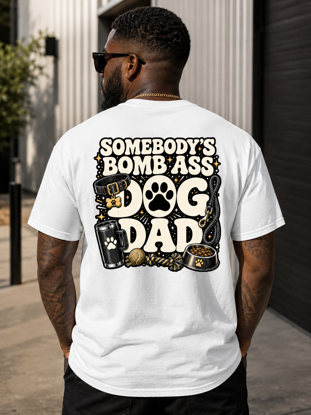 SOMEBODY'S BOMB ASS DOG DAD T-SHIRT