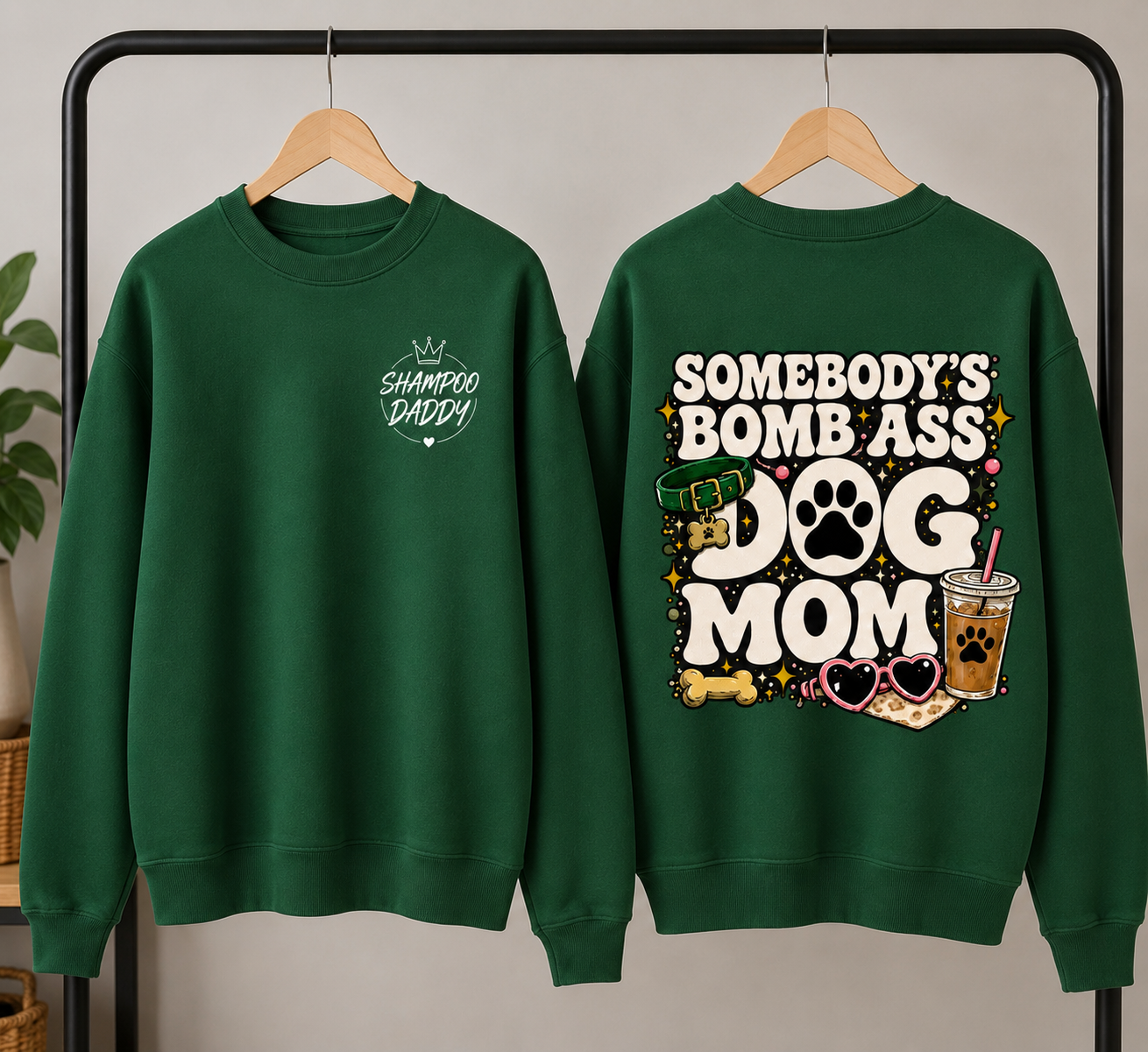 SOMEBODY'S BOMB ASS DOG MOM CREWNECK