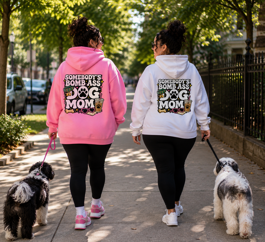SOMEBODY'S BOMB ASS DOG MOM HOODIE