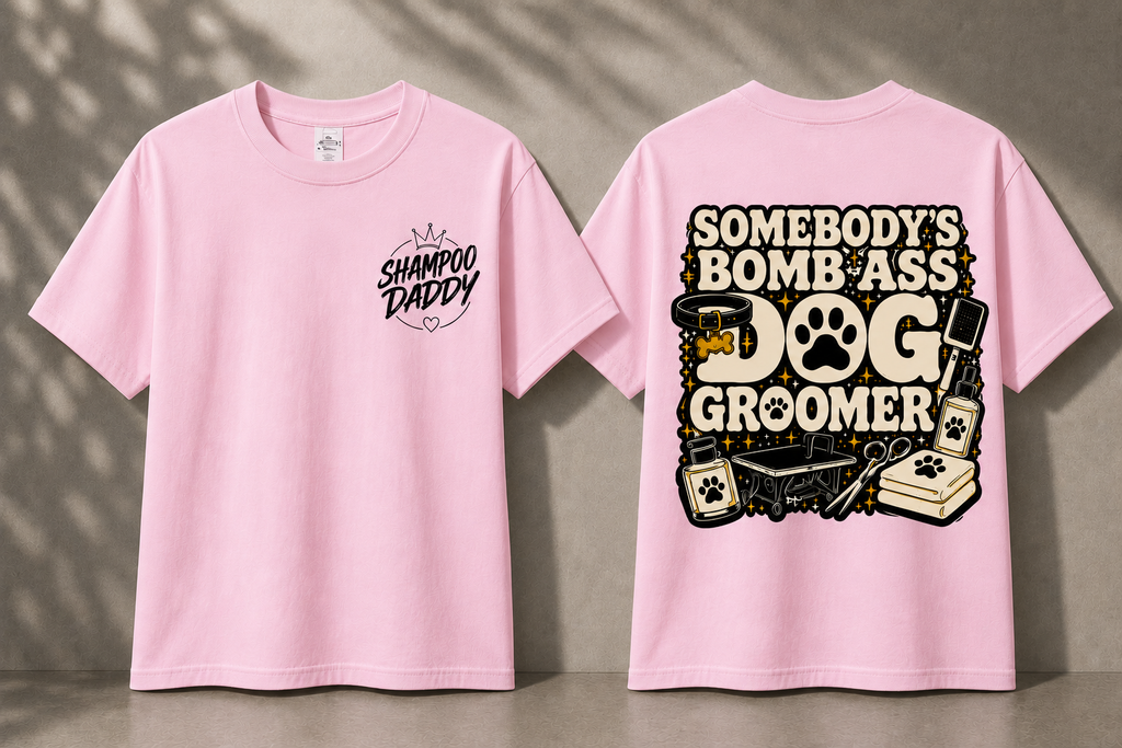 SOMEBODY'S BOMB ASS DOG GROOMER T-SHIRT