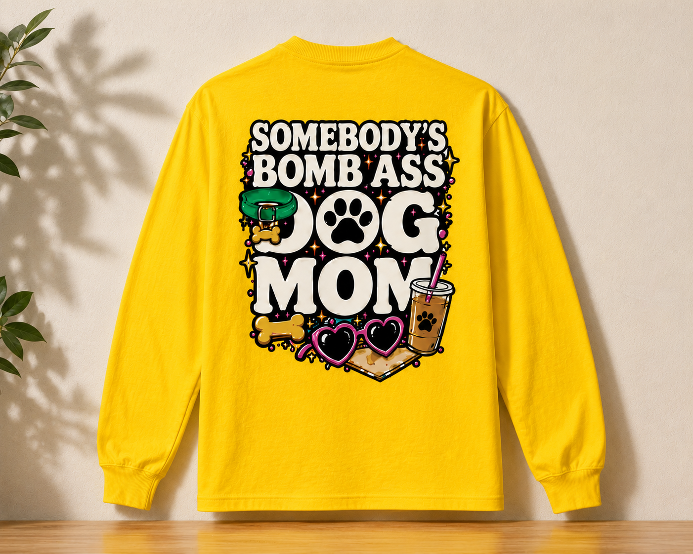 SOMEBODY'S BOMB ASS DOG MOM LONG SLEEVE T-SHIRT