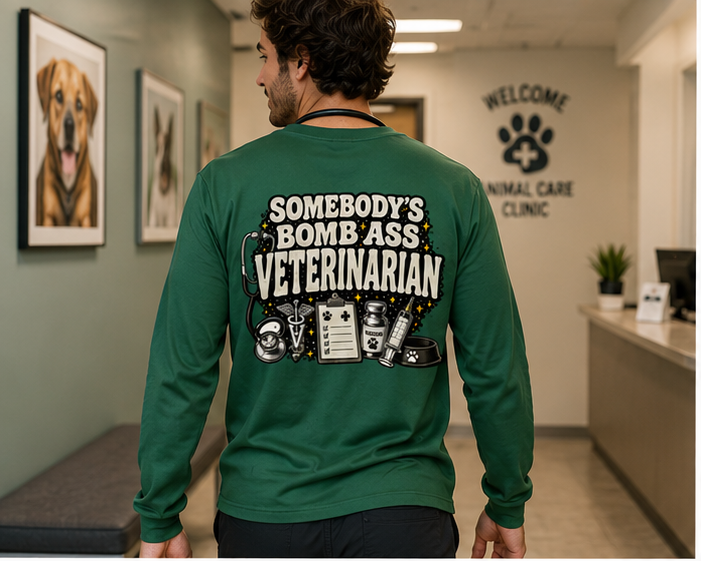 SOMEBODY'S BOMB ASS VETERINARIAN LONG SLEEVE T-SHIRT